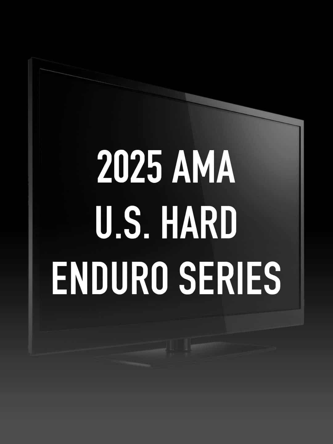 2025 AMA U.S. Hard Enduro Series “Grinding Stone Hard Enduro” July 8 2025 on RACER