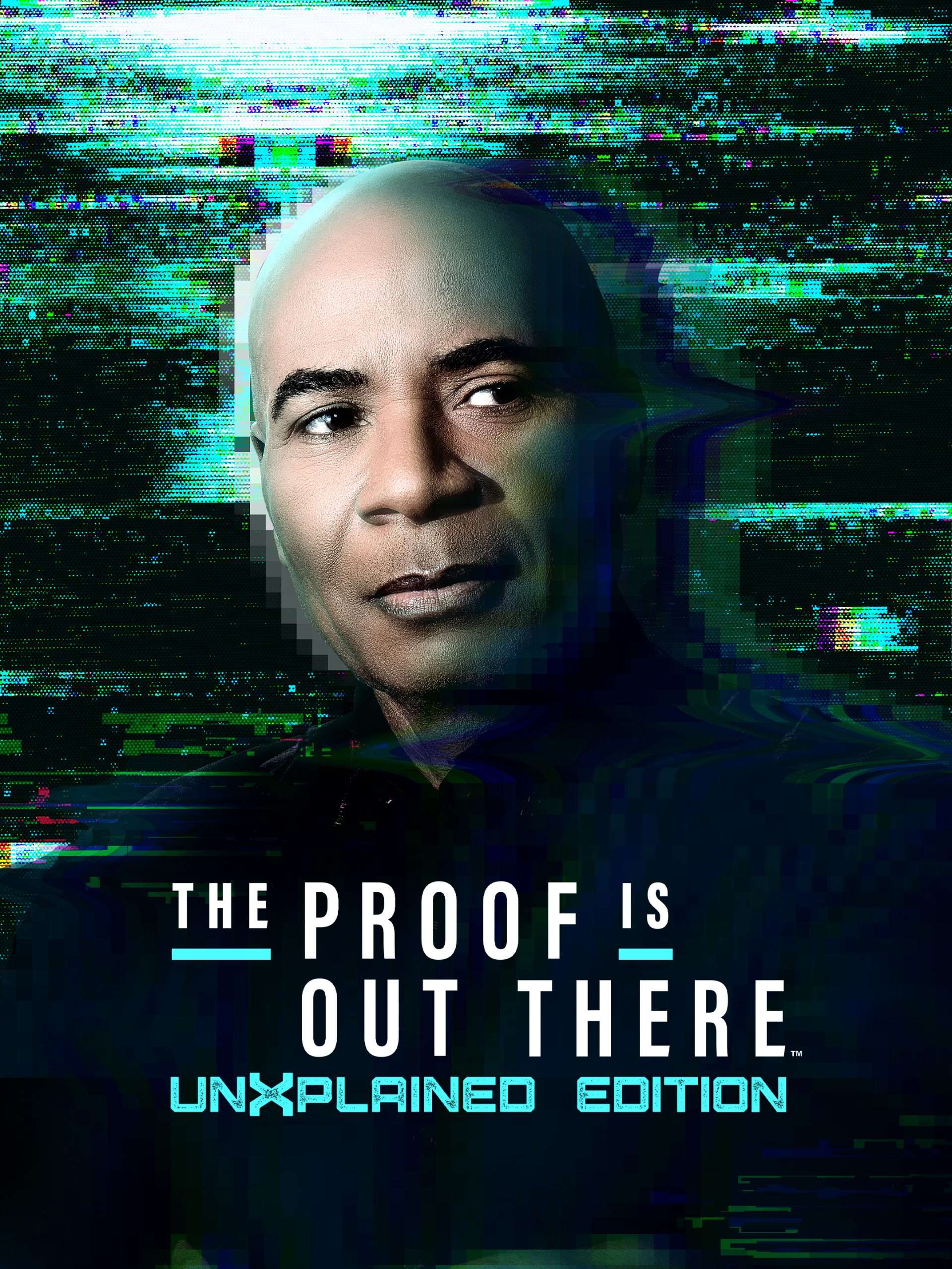 The Proof Is Out There: UnXplained Edition The Proof Is Out There: UnXplained Edition “Alien Encounters” July 29 2025 on History