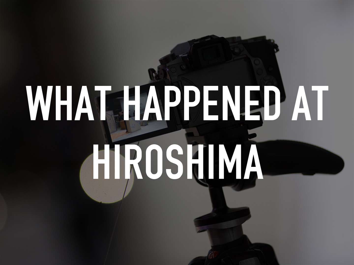 What Happened at Hiroshima  4 August 2025 on BBC One