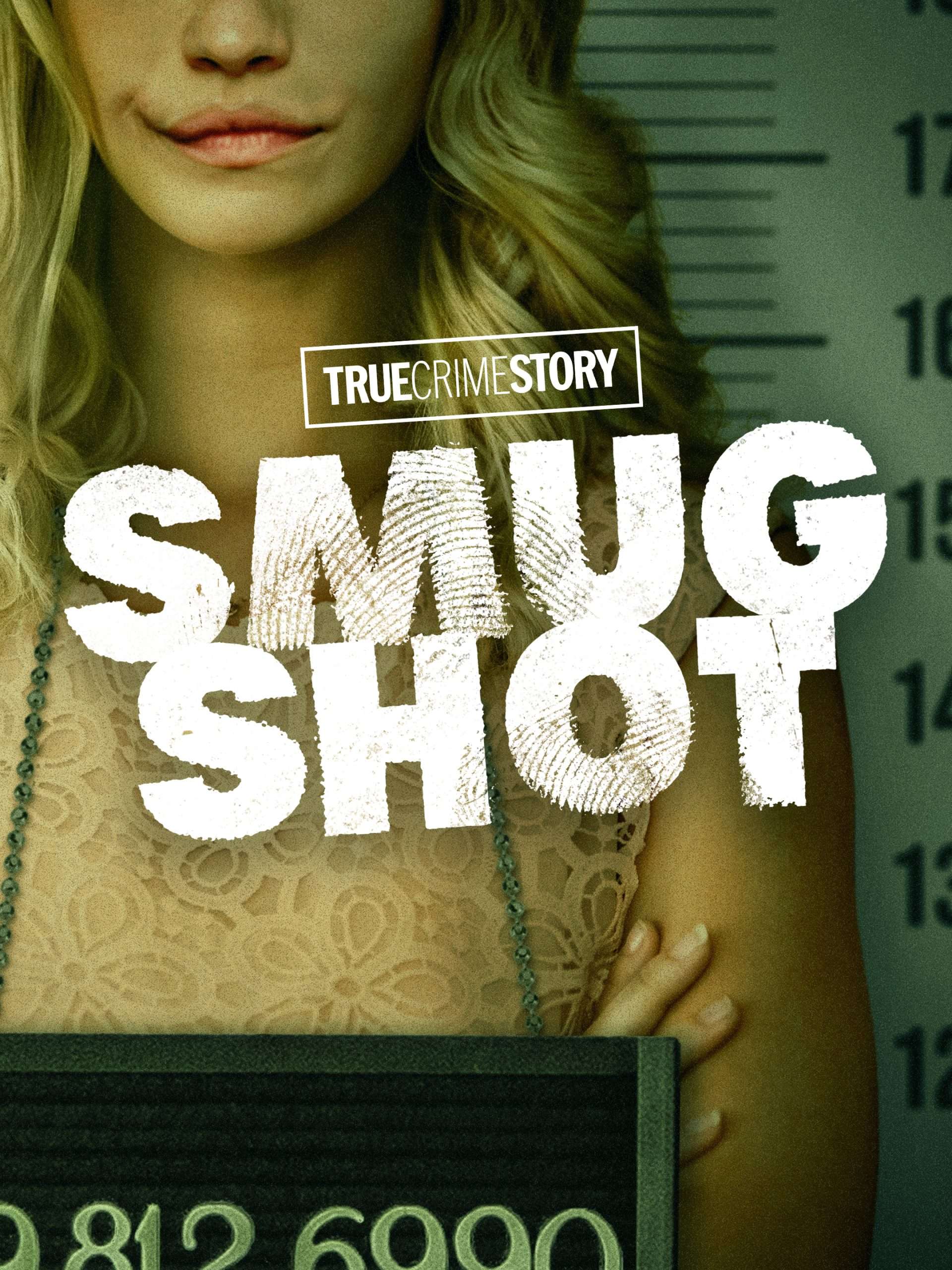 True Crime Story: Smugshot True Crime Story: Smugshot “Aussie Abduction” S2E1 August 14 2025 on Sundance