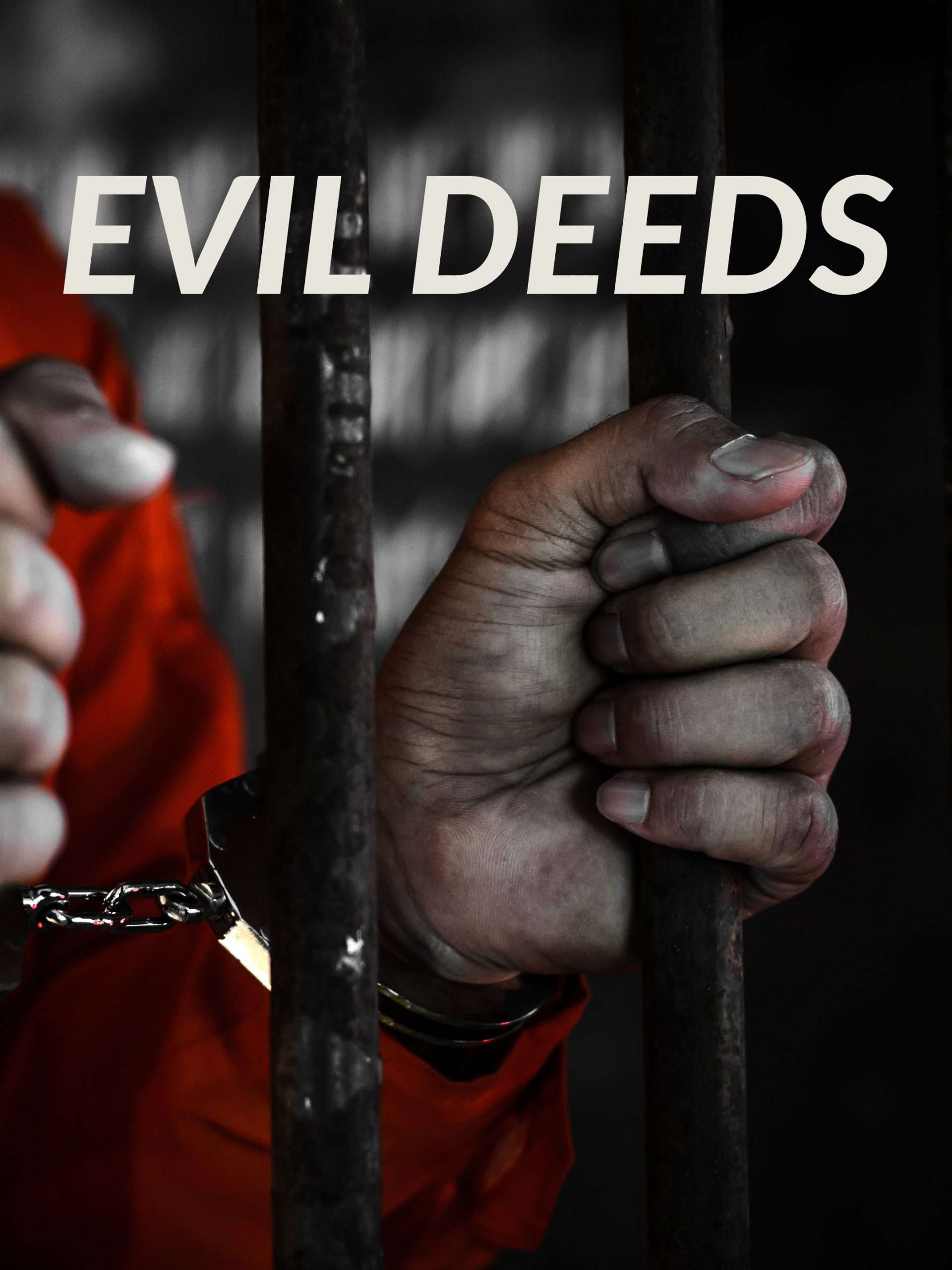 Evil Deeds  August 16 2025 on Investigation Discovery