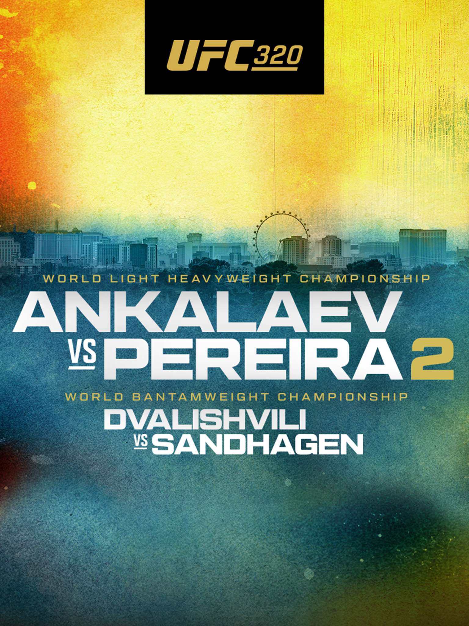 UFC 320: Ankalaev vs. Pereira 2 - Early Prelims October 4 2025 on FX 1 UFC 320: Ankalaev vs. Pereira 2 – Early Prelims October 4 2025 on FX