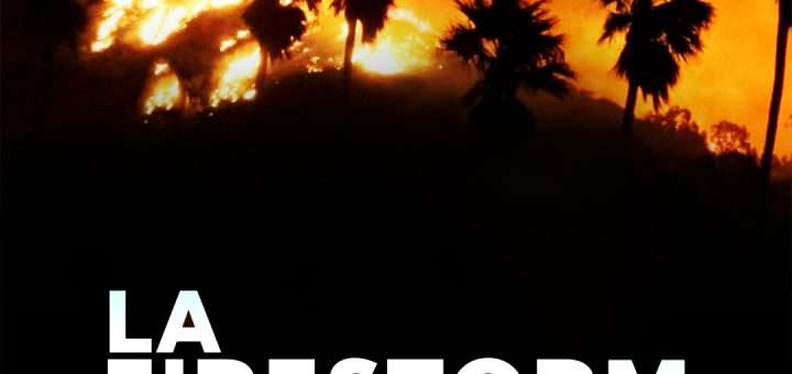LA Firestorm Season 1 Episode 2 "Night without End"