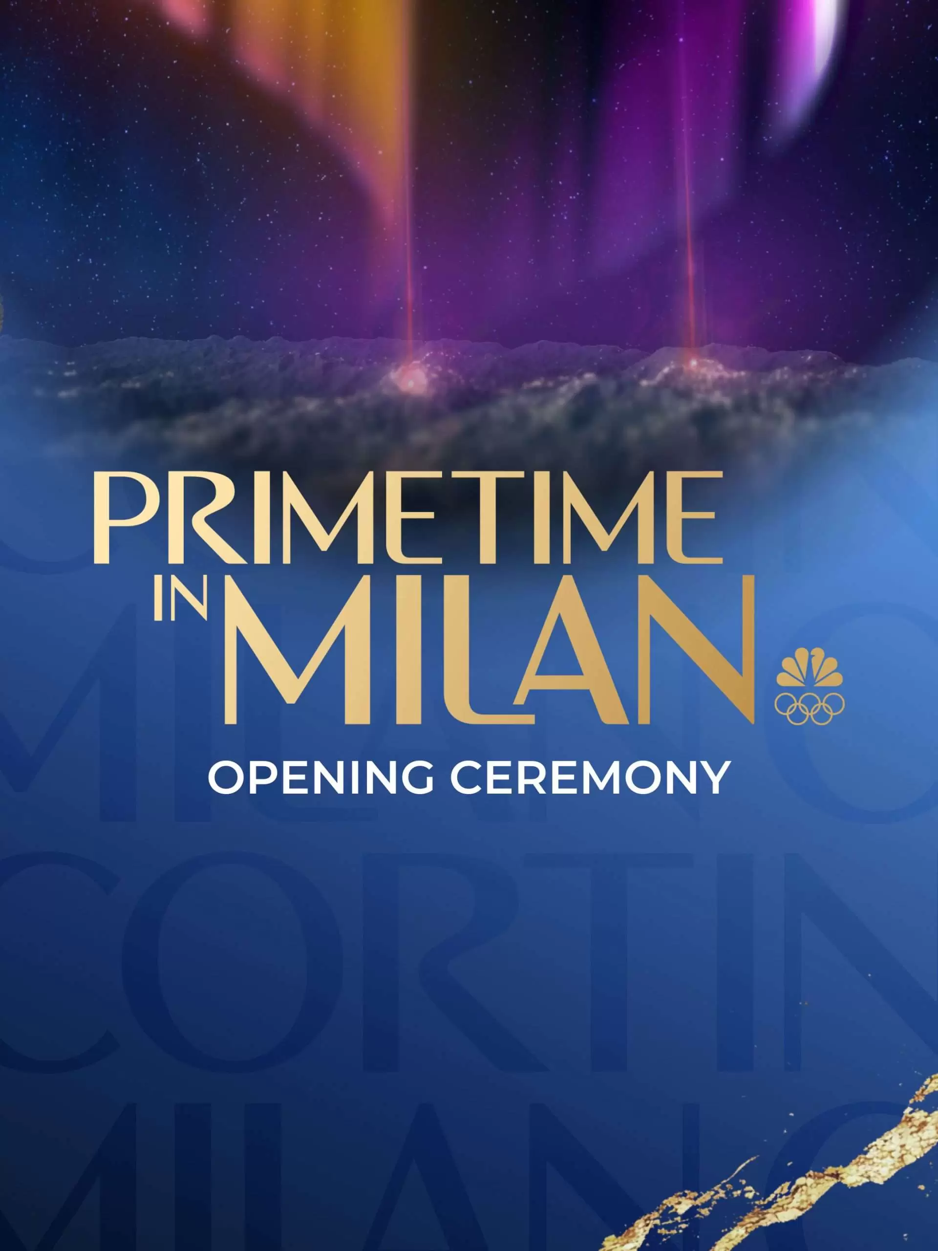 Primetime in Milan: The Olympics “Figure Skating, Freestyle Skiing, Alpine Skiing: Primetime in Milan” February 9 2026 on NBC