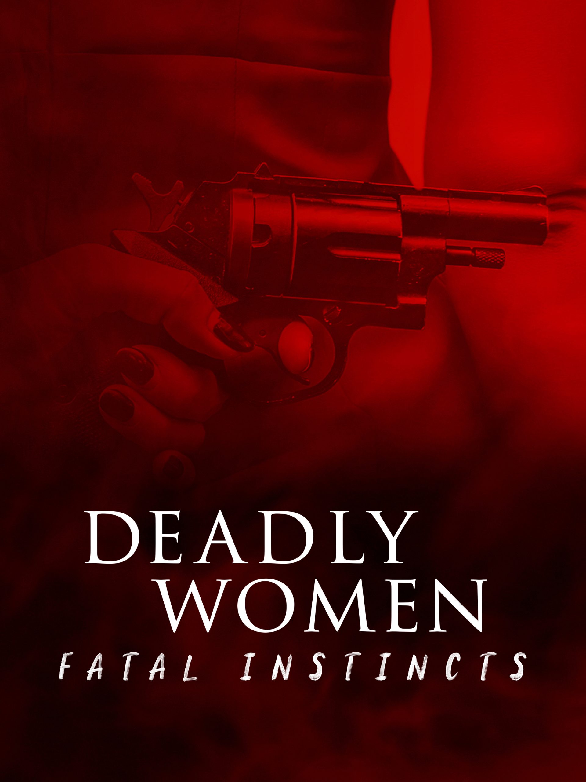 Deadly Women: Fatal Instincts “Femme Fatales” S2E3 February 28 2026 on Investigation Discovery