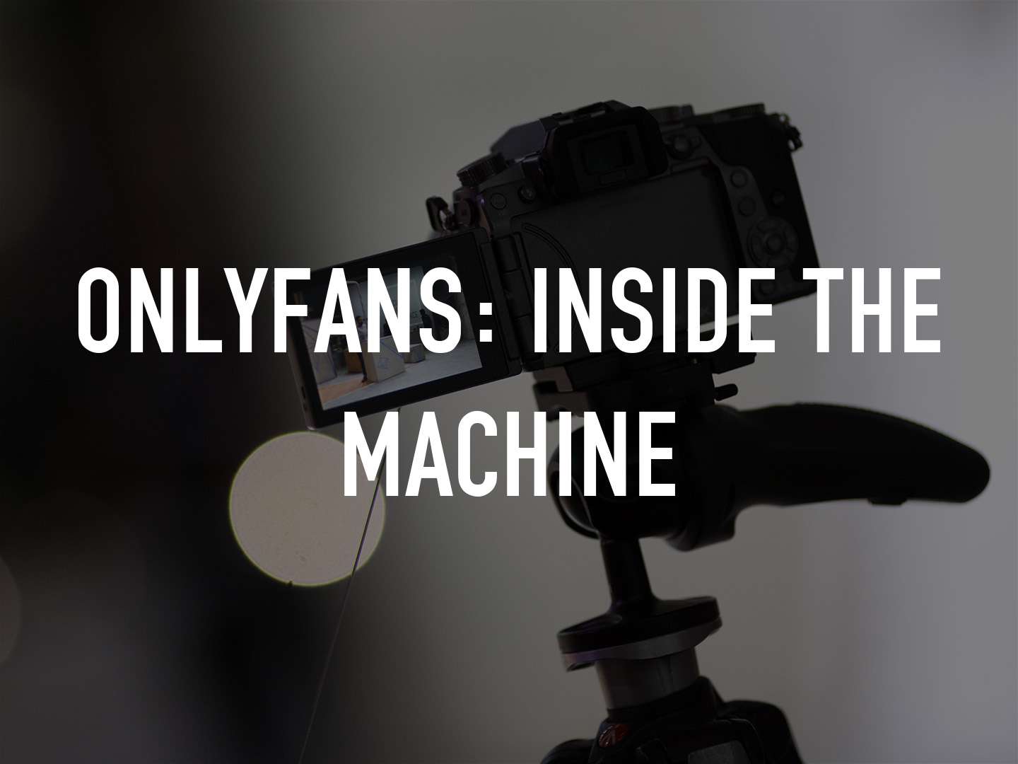 OnlyFans: Inside the Machine  15 June 2026 on BBC Three